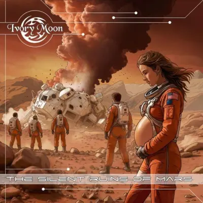 Ivory Moon - The Silent Ruins Of Mars (2026)