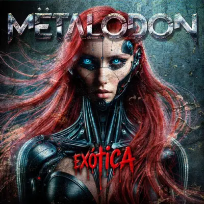 Metalodon - Exótica (2026)