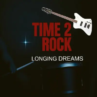 Time2Rock - Longing Dreams (2026)