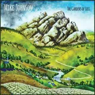 Mike Johnson - The Gardens Of Loss (2026)