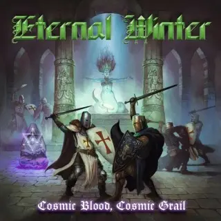 Eternal Winter - Cosmic Blood, Cosmic Grail (2026)