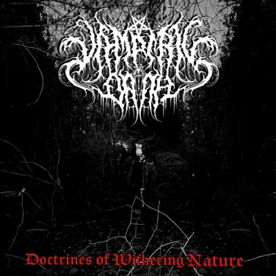 Vampiric Oath - Doctrines Of Withering Nature (2026)