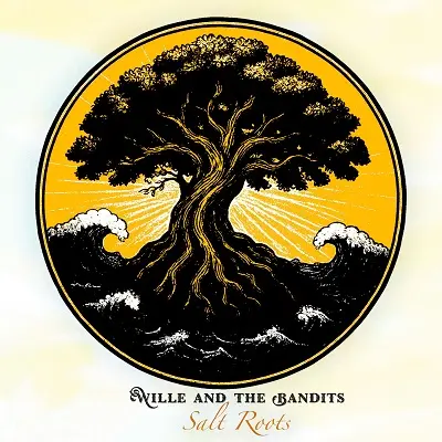 Willie and the Bandits - Salt Roots (2026)