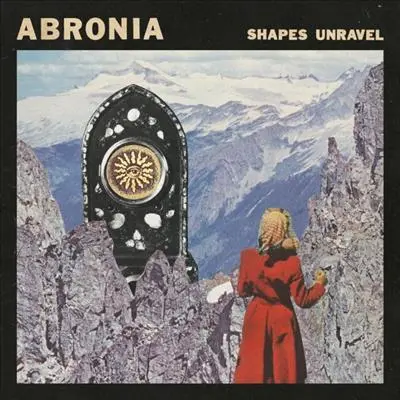 Abronia - Shapes Unravel (2026)