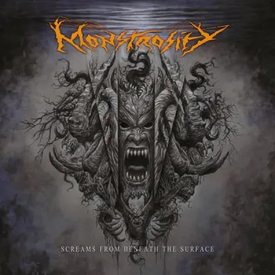 Monstrosity - Screams from Beneath the Surface (2026)