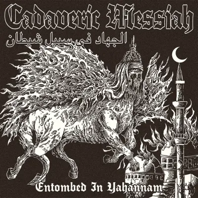 Cadaveric Messiah - Entombed In Yahannam (2026)