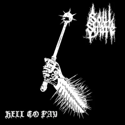 Soul Snare - Hell To Pay (2026)