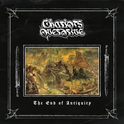Chariots Overdrive - The End Of Antiquity (2026)