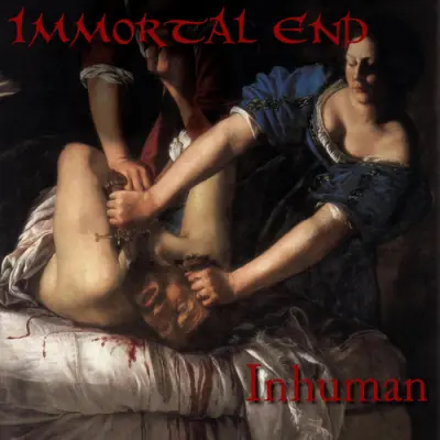 Immortal End - Inhuman (2026)
