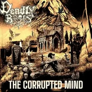 Deadly Roots - The Corrupted Mind (2026)