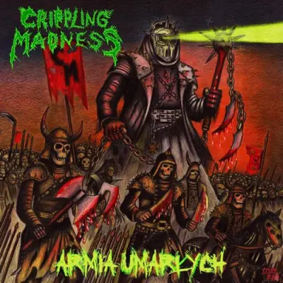 Crippling Madness - Armia Umarłych (2026)