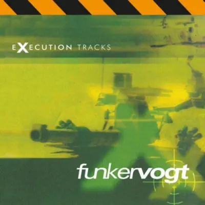 Funker Vogt - Execution Tracks (Remastered Version) (2026)