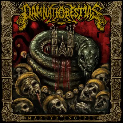Damnatio Ad Bestias - Martyr Incipit (2026)