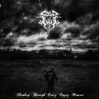 Cold July - Bleeding Through Every Empty Moment (2026)