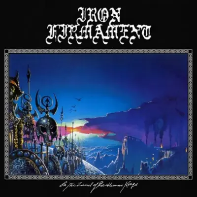 Iron Firmament - In The Land Of Pre-Human Kings (2026)