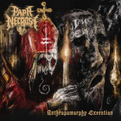 Papa Necrose - Anthropomorphy Execution (2026)