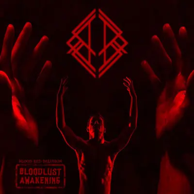 Blood Red Delusion - Bloodlust Awakening (2026)