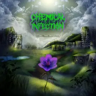 Chemical Infection - Cure The Infected (2026)