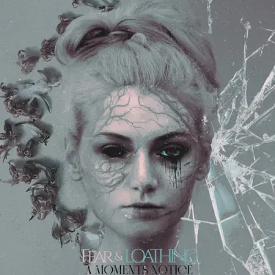 A Moments Notice - Fear & Loathing (2026)