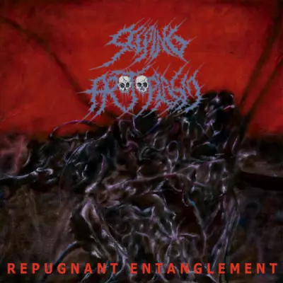 Seeping Protoplasm - Repugnant Entanglement (2026)