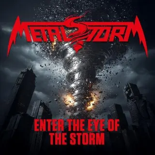 Metalstorm - Enter The Eye Of The Storm (2026)