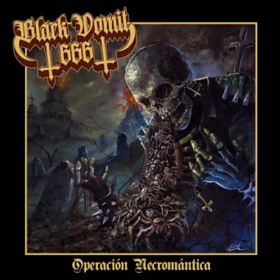 Black Vomit 666 - Operación Necromántica (2026)