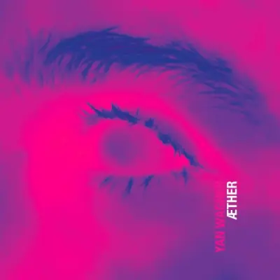 Yan Wagner - Æther (2026)
