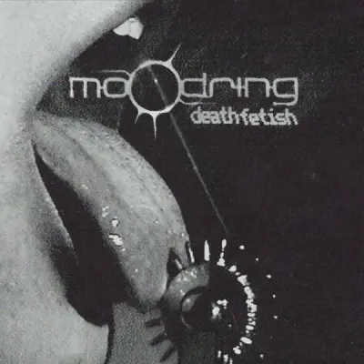 Moodring - Death Fetish (2026)