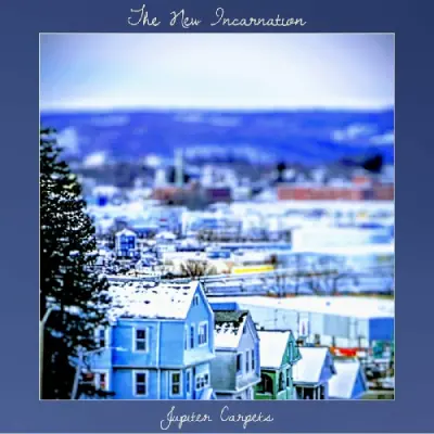 The New Incarnation - Jupiter Carpets (2026)
