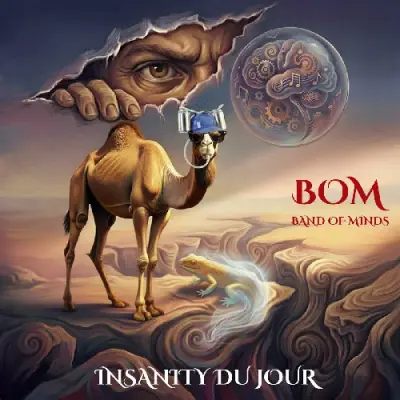 Band Of Minds - Insanity Du Jour (2026)