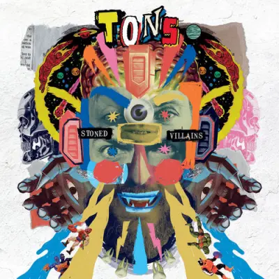 Tons - Stoned Villains (2026)