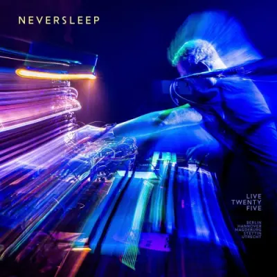 Neversleep - Live Twenty Five (2026)