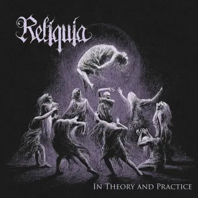 Reliquia - In Theory And Practice (2026)