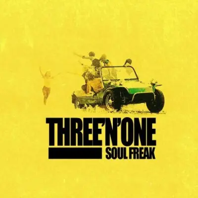 Three 'N One - Soul Freak (2026)
