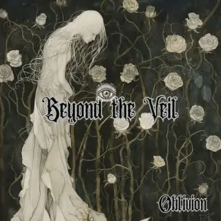 Beyond The Veil - Oblivion (2026)