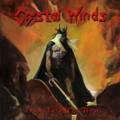 Crystal Winds - Long Live the King (2026)