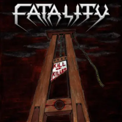 Fatality - Kill or Be Killed (2026)