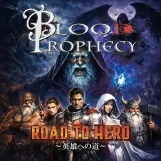 Blood Prophecy - Road to Hero (2026)