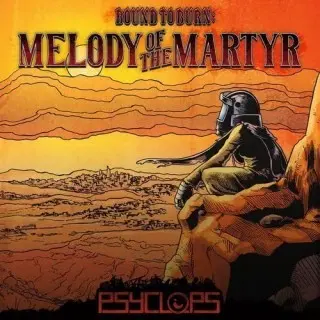 Psyclops - Bound To Burn: Melody of the Martyr (2026)