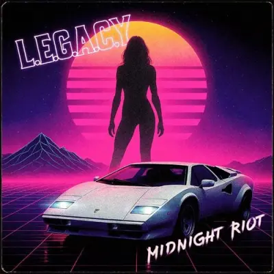 L.E.G.A.C.Y. - Midnight Riot (2026)