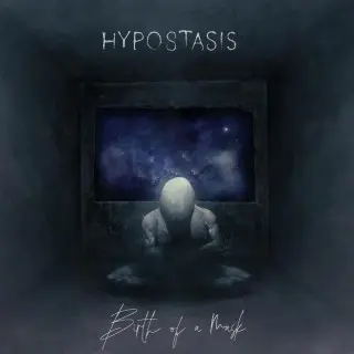 Hypostasis - Birth Of A Mask (2026)