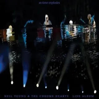 Neil Young - As Time Explodes [Live Album] (2026)