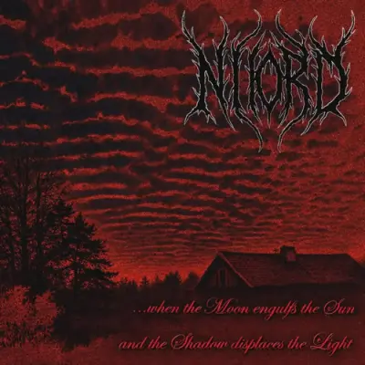 Niiord - ...When The Moon Engulfs The Sun And The Shadow Displaces The Light (2026)