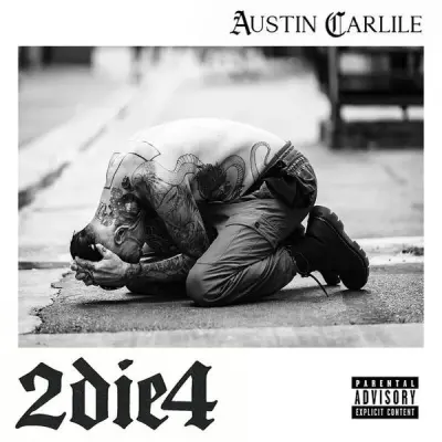Austin Carlile - 2die4 (2026)