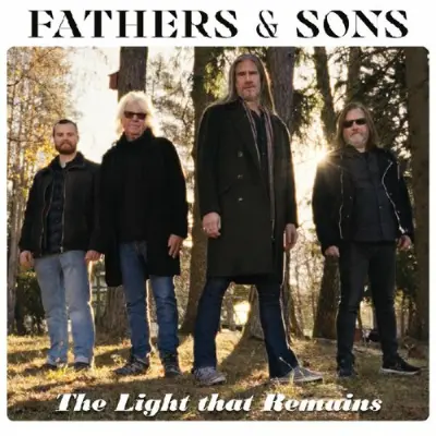 Fathers & Sons - The Light That Remains (2026)