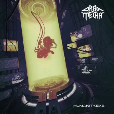 Orga Mecha - Humanity.exe (2026)