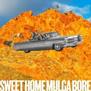 Mulga Bore Hard Rock - Sweet Home Mulga Bore (2026)
