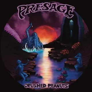 Crushed Peanuts - Presage (2026)