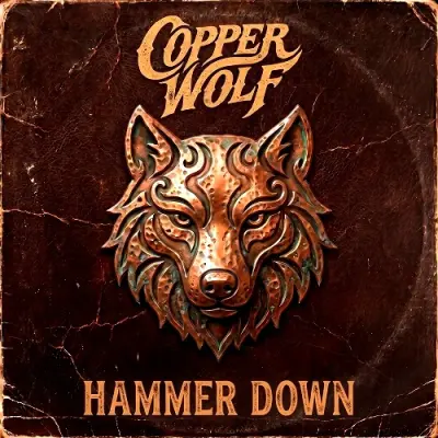 Copper Wolf - Hammer Down (2026)