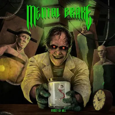 Mental Brake - First Of All (2026)